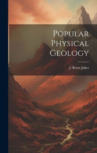 Cover image for Popular Physical Geology