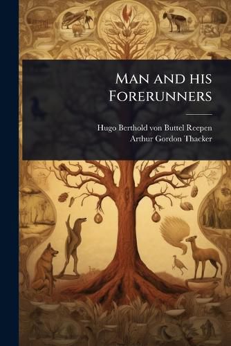 Cover image for Man and his Forerunners
