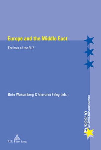 Europe and the Middle East: The hour of the EU?