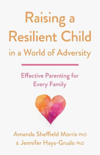 Cover image for Raising a Resilient Child in a World of Adversity