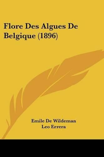 Cover image for Flore Des Algues de Belgique (1896)