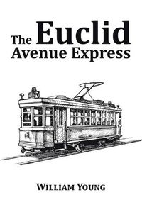 Cover image for The Euclid Avenue Express