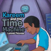 Cover image for Kareem and the Time Machine