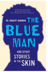 Cover image for The Blue Man and Other Stories of the Skin