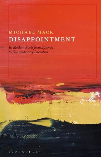 Cover image for Disappointment: Its Modern Roots from Spinoza to Contemporary Literature