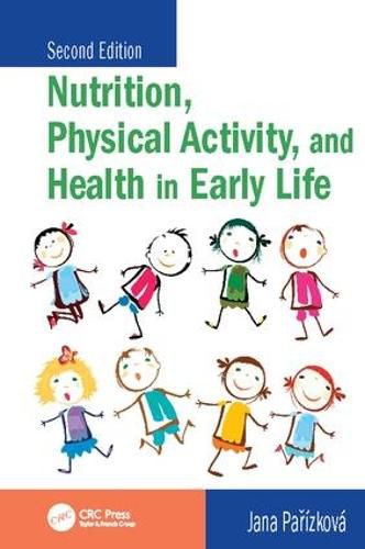 Cover image for Nutrition, Physical Activity, and Health in Early Life