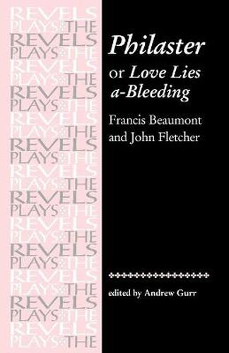 Cover image for Philaster: or Love Lies A-bleeding