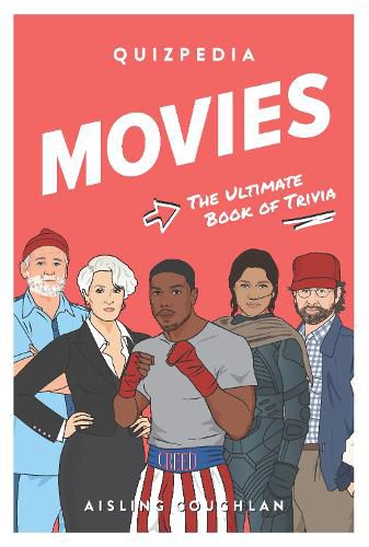 Cover image for Movies Quizpedia: The ultimate book of trivia