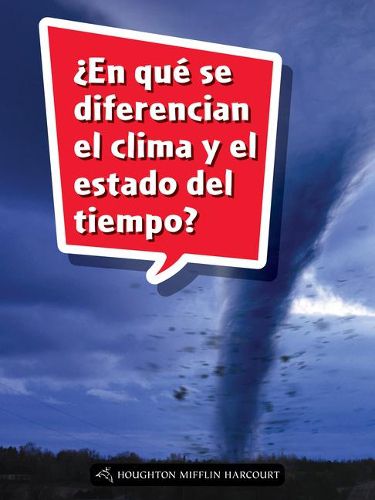 Cover image for Book 165: ?En Que Se Diferencian El Clima Y El Estado del Tiempo?: Leveled Reader, Extra Support Grade 5