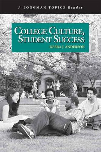 Cover image for College Culture, Student Success (A Longman Topics Reader)