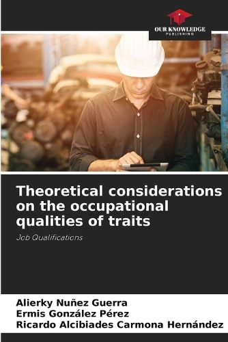 Cover image for Theoretical considerations on the occupational qualities of traits