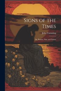 Cover image for Signs of the Times