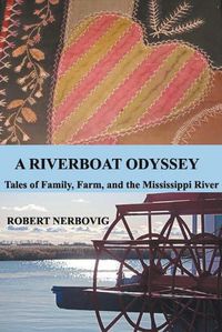 Cover image for A Riverboat Odyssey