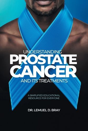 Cover image for Understanding Prostate Cancer and Its Treatment