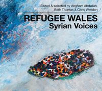 Cover image for Refugee Wales: Syrian Voices