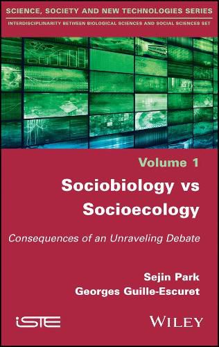 Cover image for Sociobiology vs Socioecology: Consequences of an Unraveling Debate