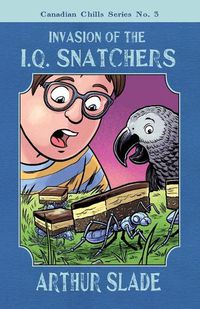 Cover image for Invasion of the IQ Snatchers