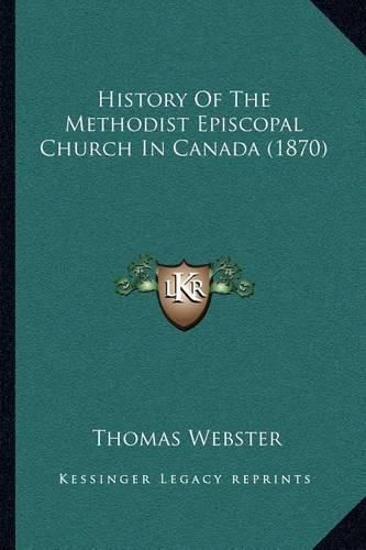 History of the Methodist Episcopal Church in Canada (1870)