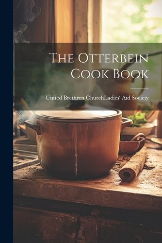 Cover image for The Otterbein Cook Book