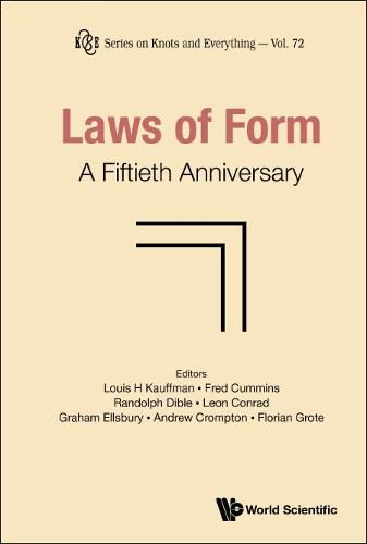 Laws Of Form: A Fiftieth Anniversary