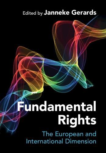 Cover image for Fundamental Rights: The European and International Dimension