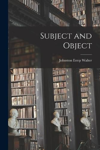 Cover image for Subject and Object