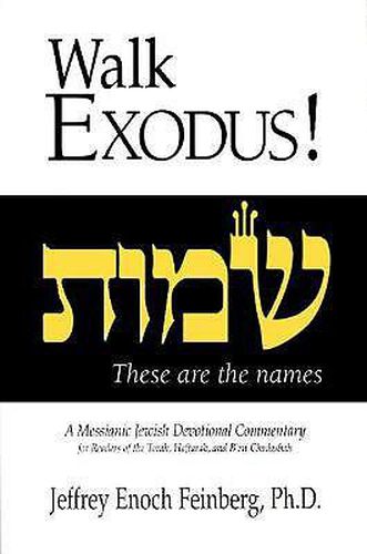 Cover image for Walk Exodus: A Messianic Jewish Devotional Commentary