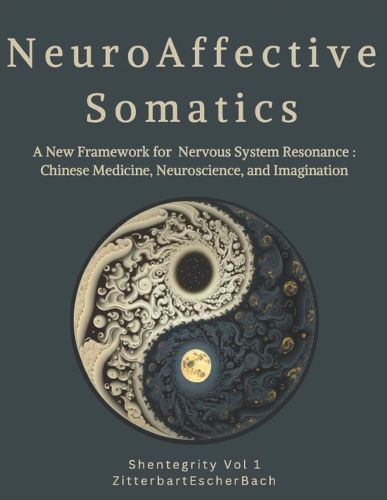 Cover image for Neuroaffective Somatics