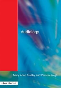 Cover image for Audiology: An Introduction for Teachers & Other Professionals