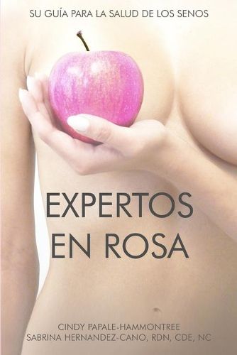 Cover image for Expertos en Rosa: Su guia para la salud de los senos