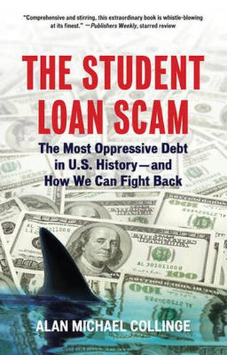 Student Loan Scam: The Most Oppressive Debt in U.S. History- and How We Can Fight Back