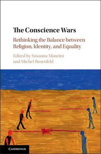 Cover image for The Conscience Wars: Rethinking the Balance between Religion, Identity, and Equality