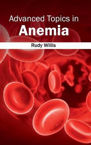 Cover image for Advanced Topics in Anemia