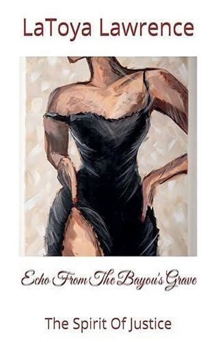 Cover image for Echo From The Bayou's Grave