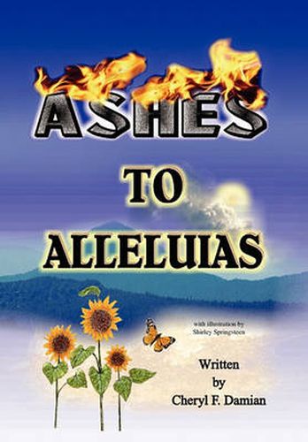 Cover image for Ashes To Alleluias