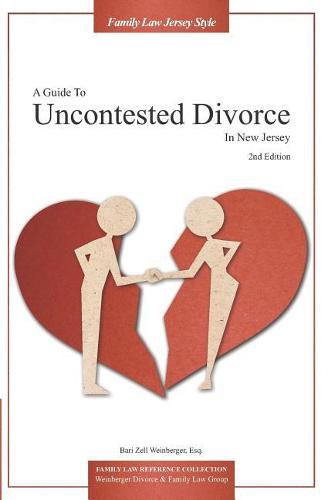 Cover image for A Guide to Uncontested Divorce in New Jersey (2nd Edition)