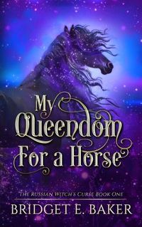 Cover image for My Queendom for a Horse
