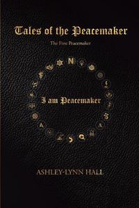 Cover image for Tales of the Peacemaker: The First Peacemaker