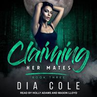 Cover image for Claiming Her Mates