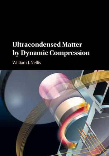 Cover image for Ultracondensed Matter by Dynamic Compression