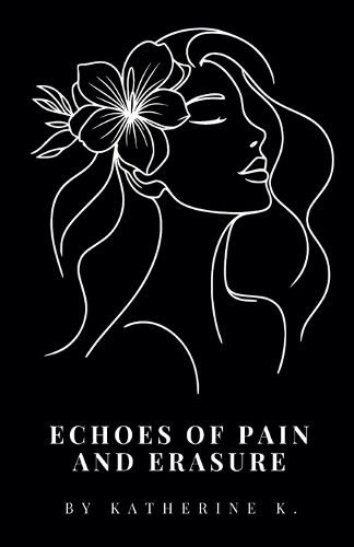 Cover image for Echoes of Pain and Erasure