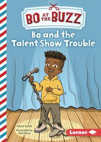 Cover image for Bo and the Talent Show Trouble