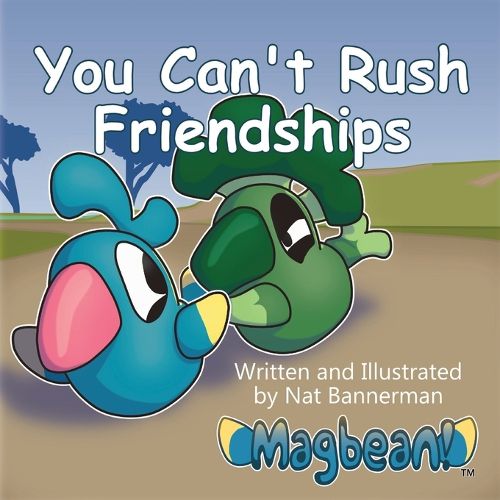 Cover image for You Can't Rush Friendships