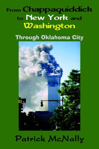 Cover image for From Chappaquiddick to New York and Washington: Through Oklahoma City