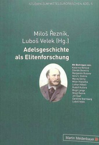 Cover image for Adelsgeschichte ALS Elitenforschung