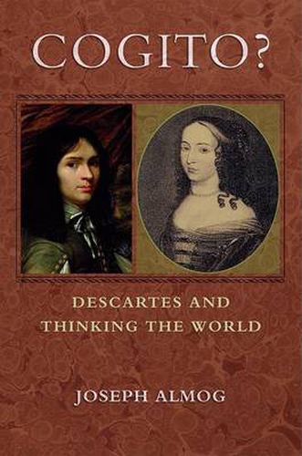 Cover image for Cogito?: Descartes and Thinking the World