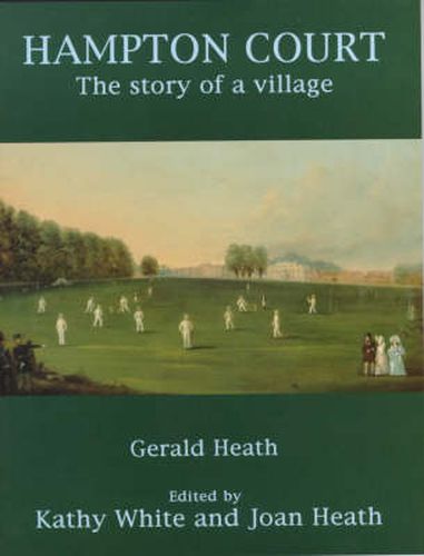 Cover image for Hampton Court: The Story of a Village