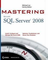 Cover image for Mastering SQL Server 2008