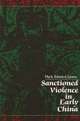 Cover image for Sanctioned Violence in Early China