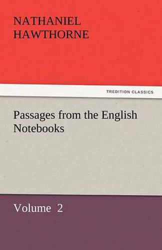 Cover image for Passages from the English Notebooks